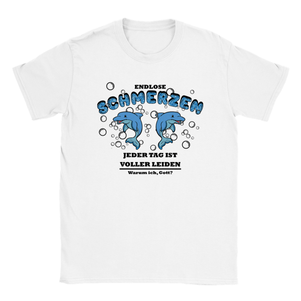 ENDLOSE SCHMERZEN T - SHIRT - LetztesHemd