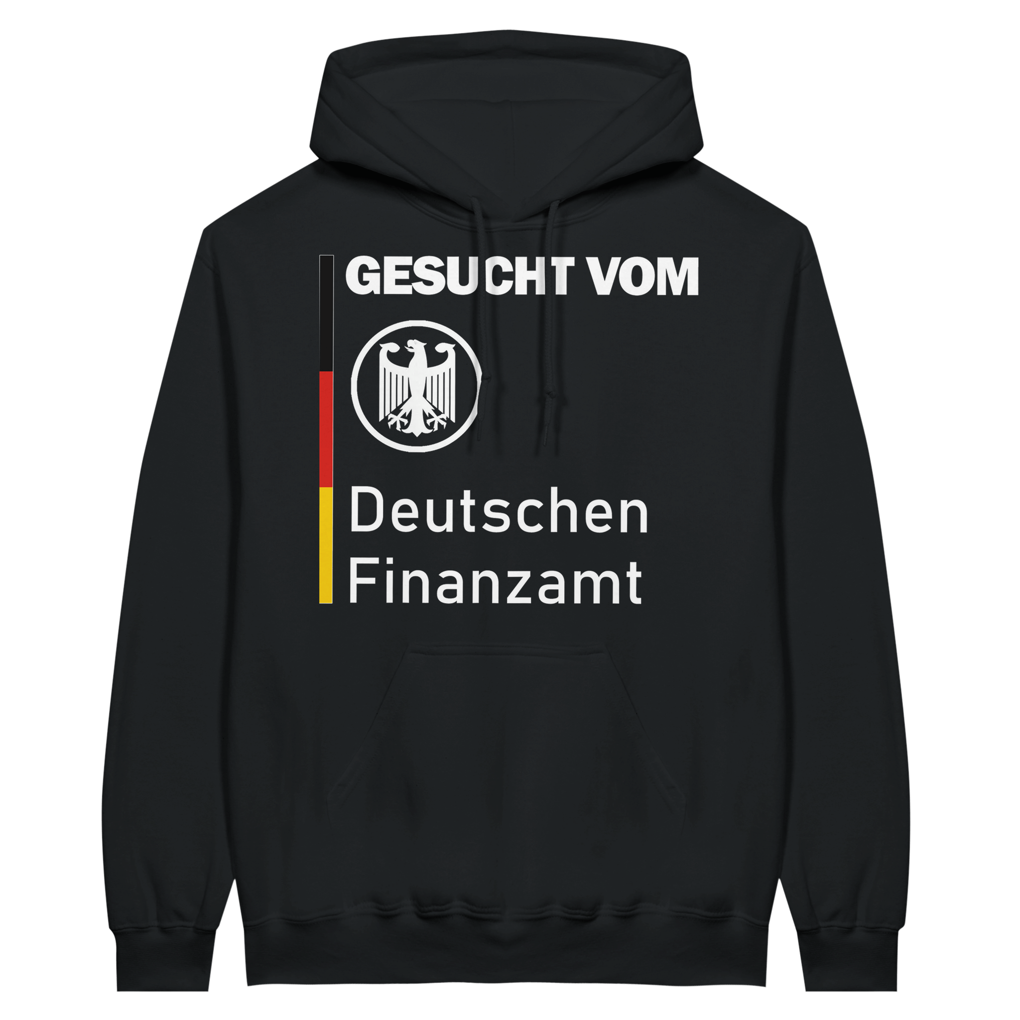 GESUCHT VOM FINANZAMT HOODIE - LetztesHemd