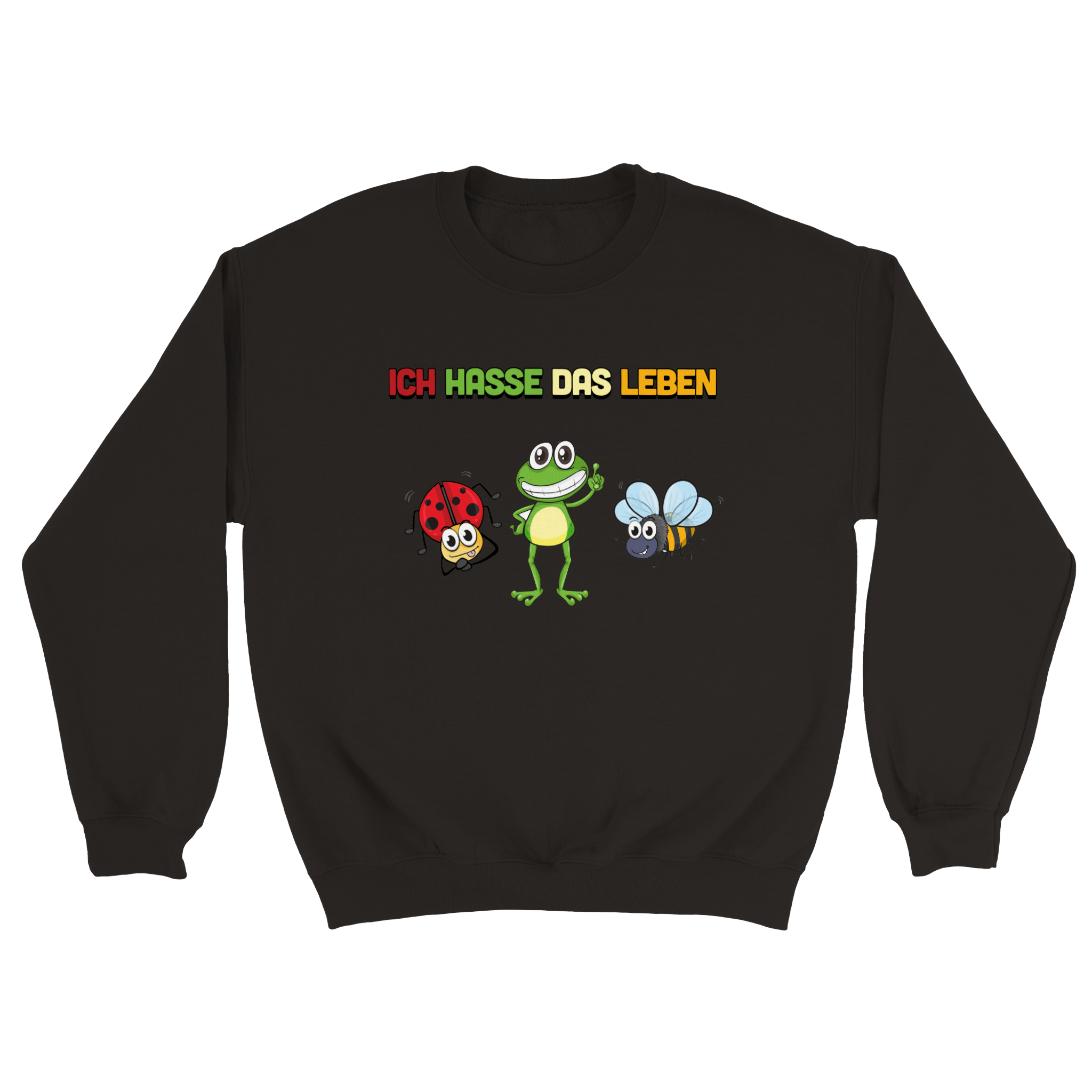 ICH HASSE DAS LEBEN PULLOVER - LetztesHemd