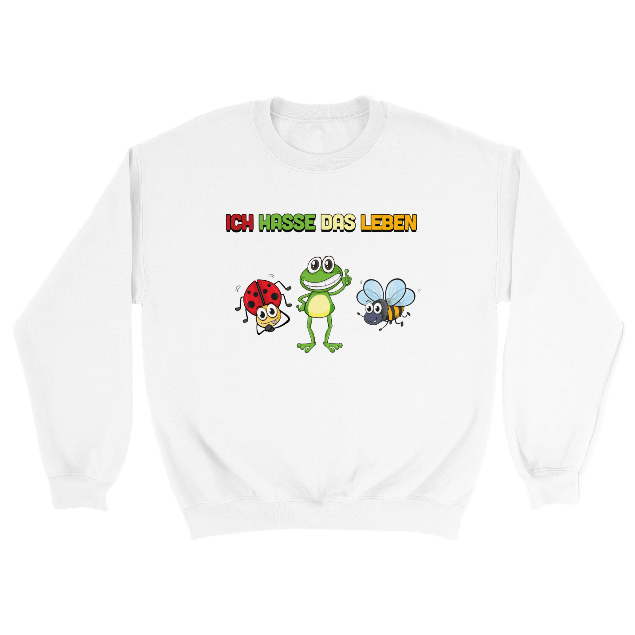 ICH HASSE DAS LEBEN PULLOVER - LetztesHemd