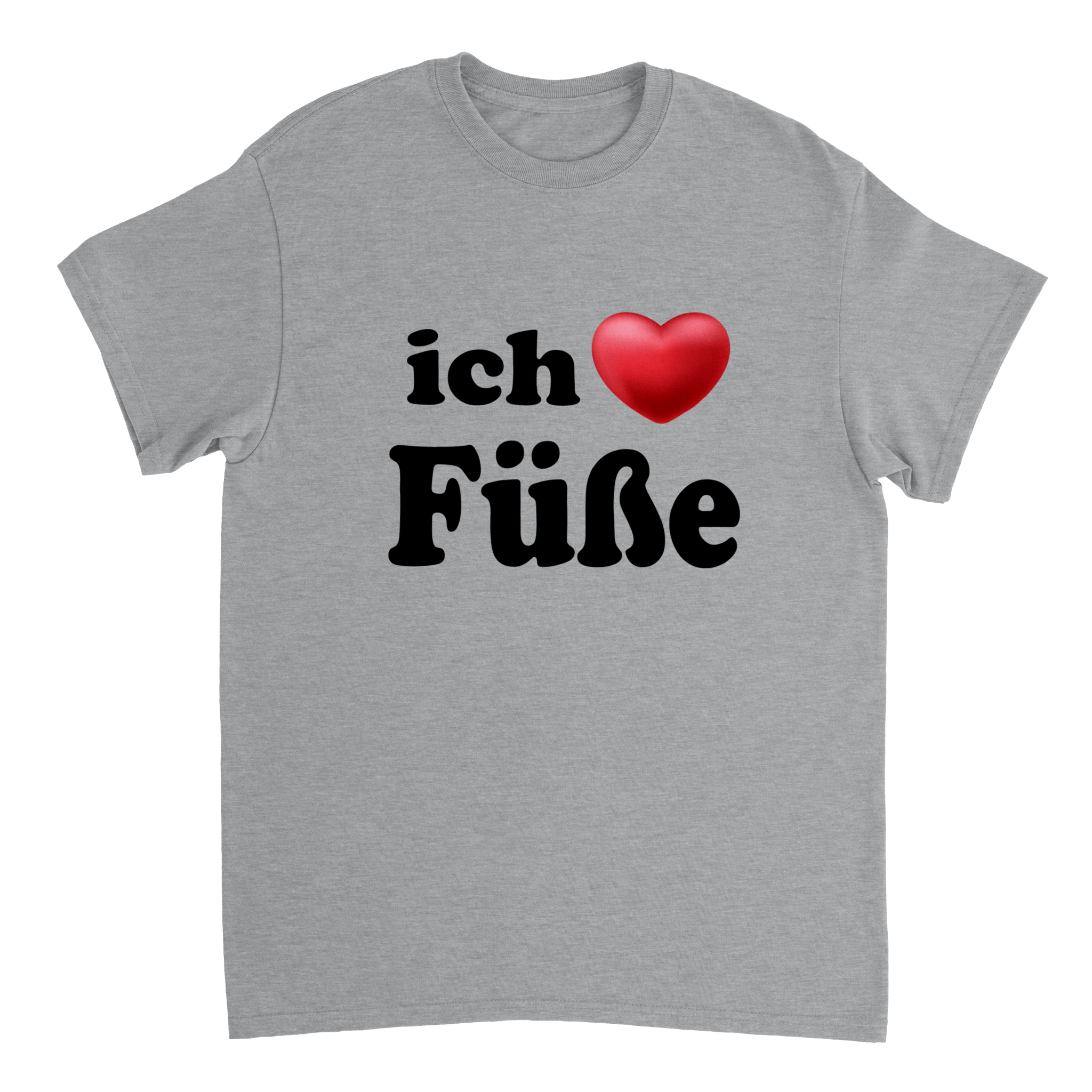 ICH LIEBE FÜSSE T - SHIRT - LetztesHemd