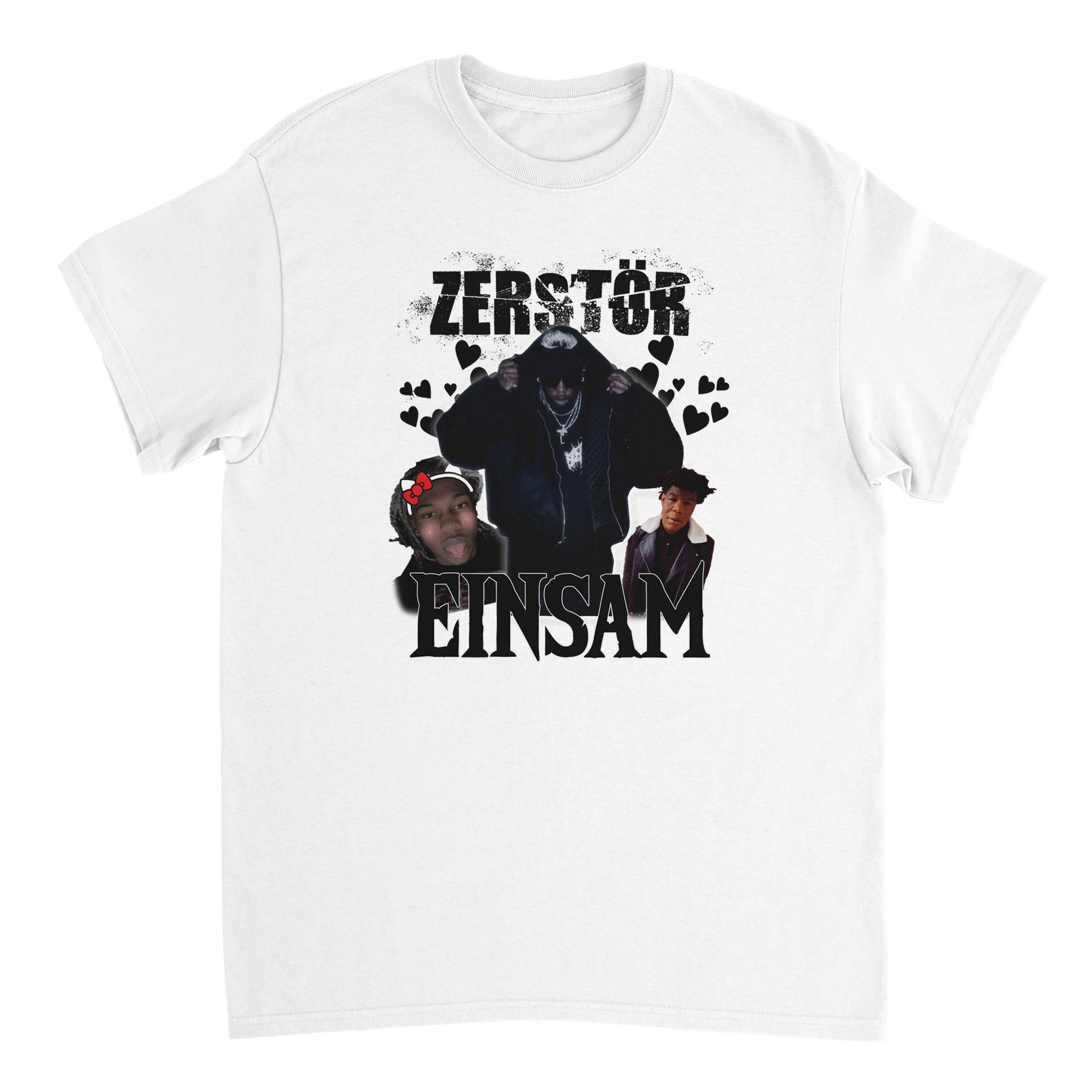 ZERSTÖR EINSAM T - SHIRT - LetztesHemd