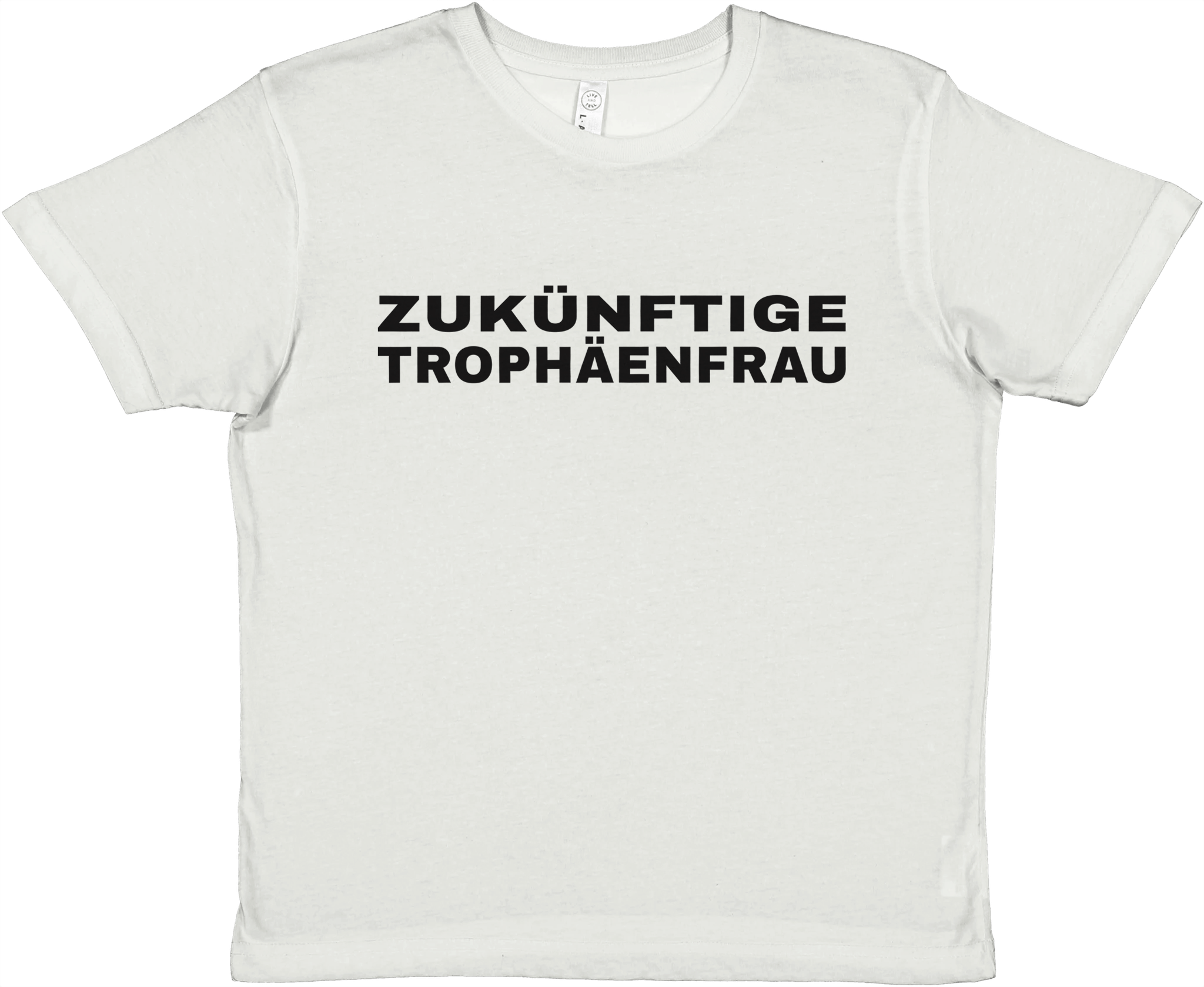 ZUKÜNFTIGE TROPHÄENFRAU BABY TEE - LetztesHemd