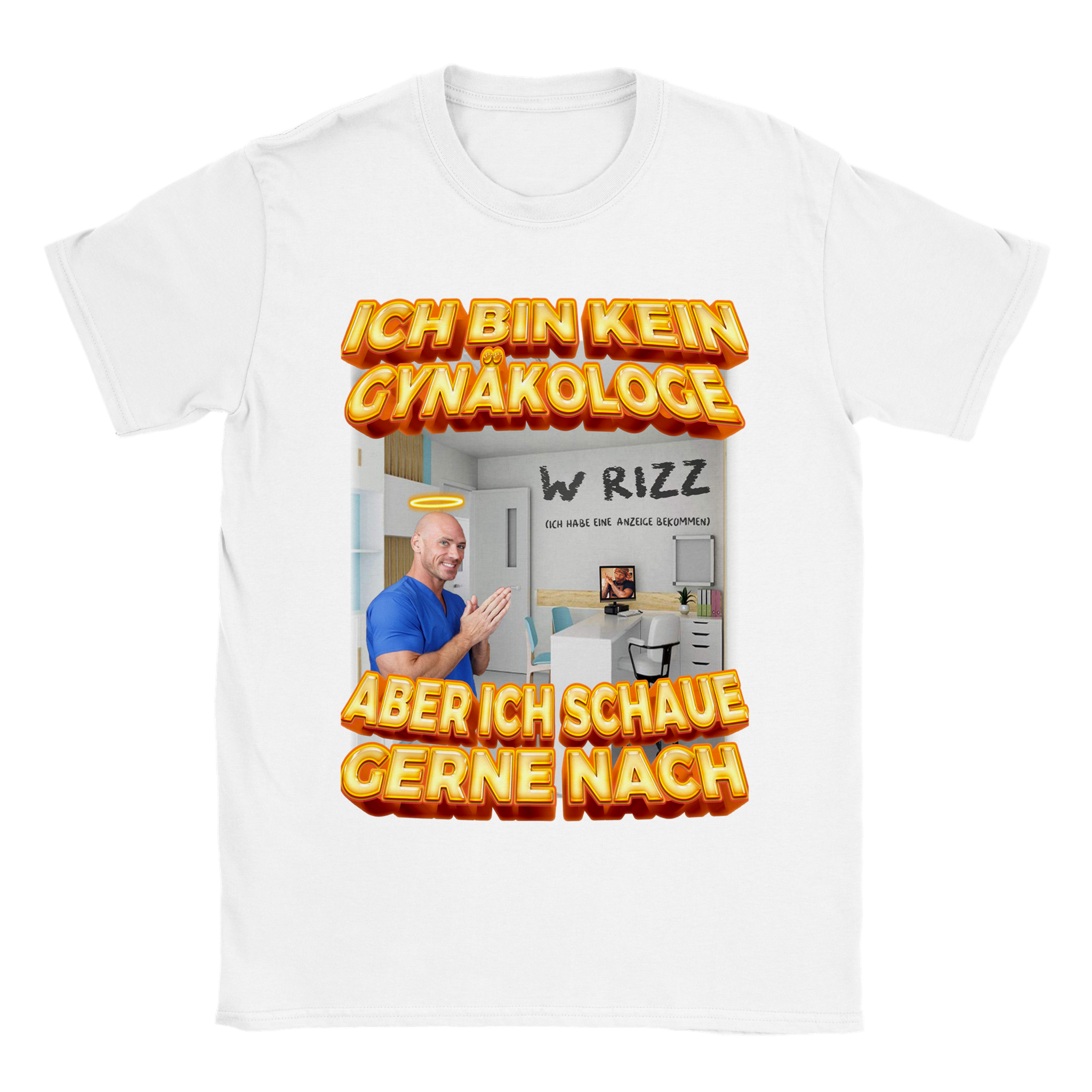 ICH BIN KEIN GYNÄKOLOGE T-SHIRT