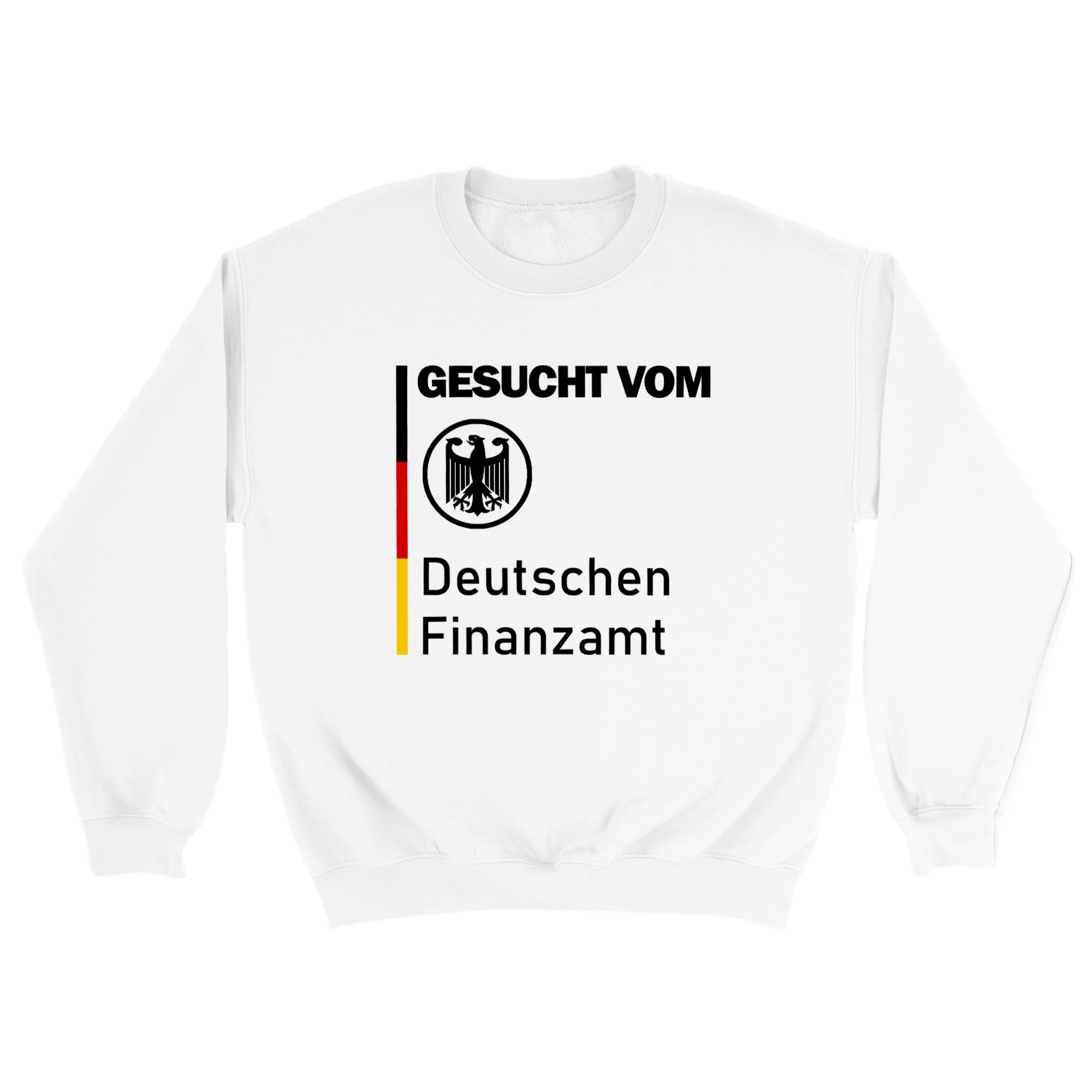 GESUCHT VOM FINANZAMT PULLOVER - LetztesHemd