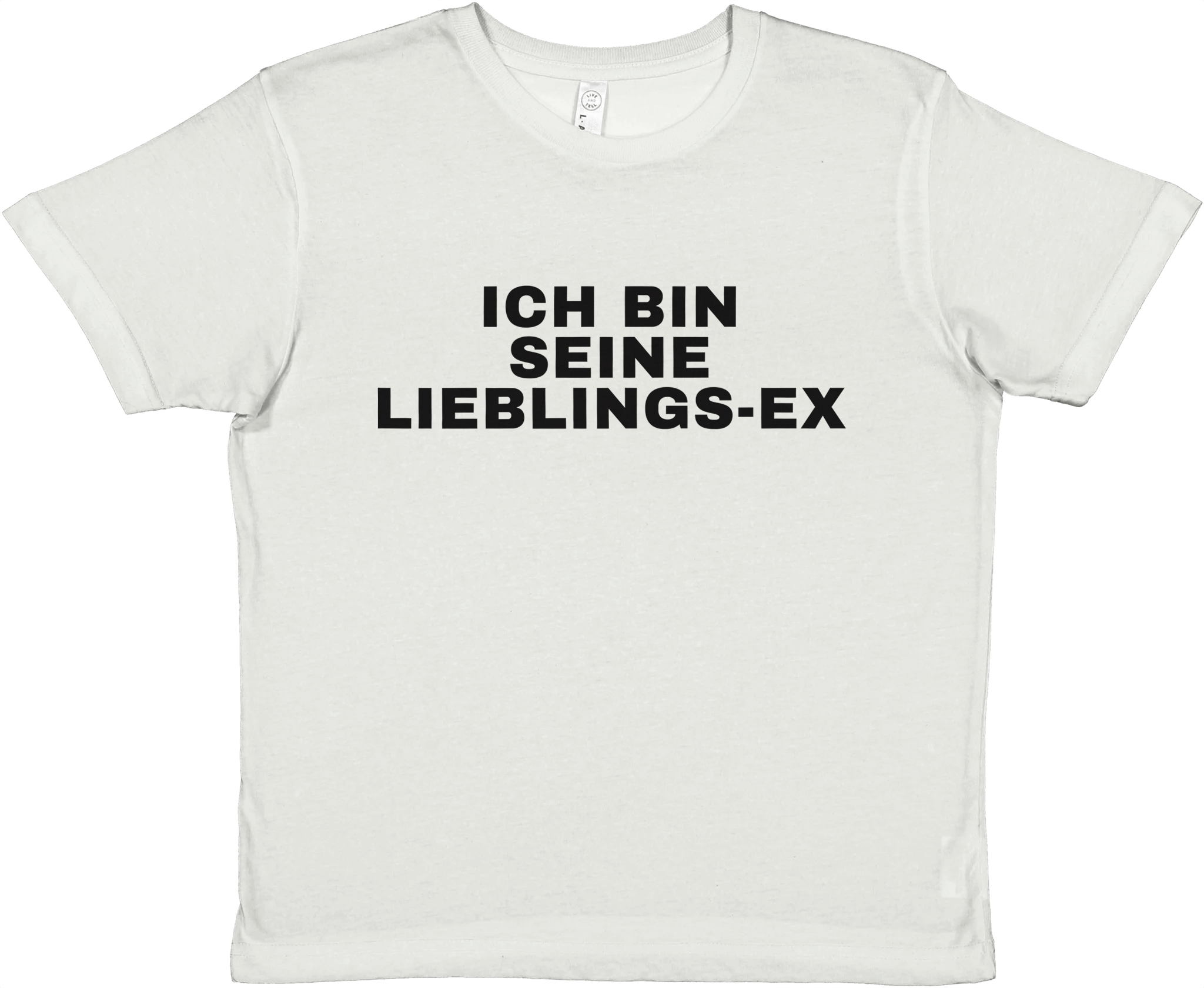 ICH BIN SEINE LIEBLINGS - EX BABY TEE - LetztesHemd