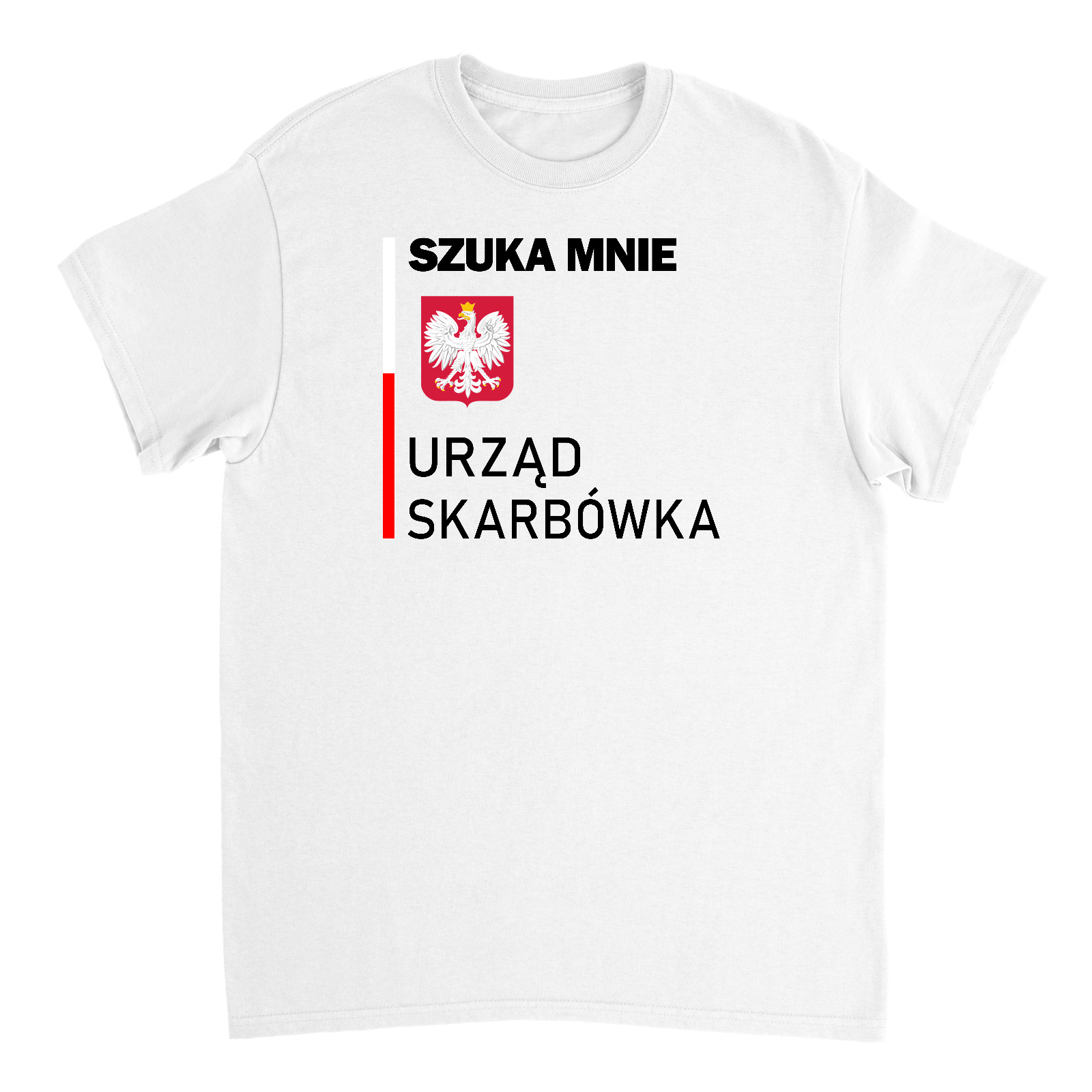 Szuka Mnie Urząd Skarbówka Koszulka