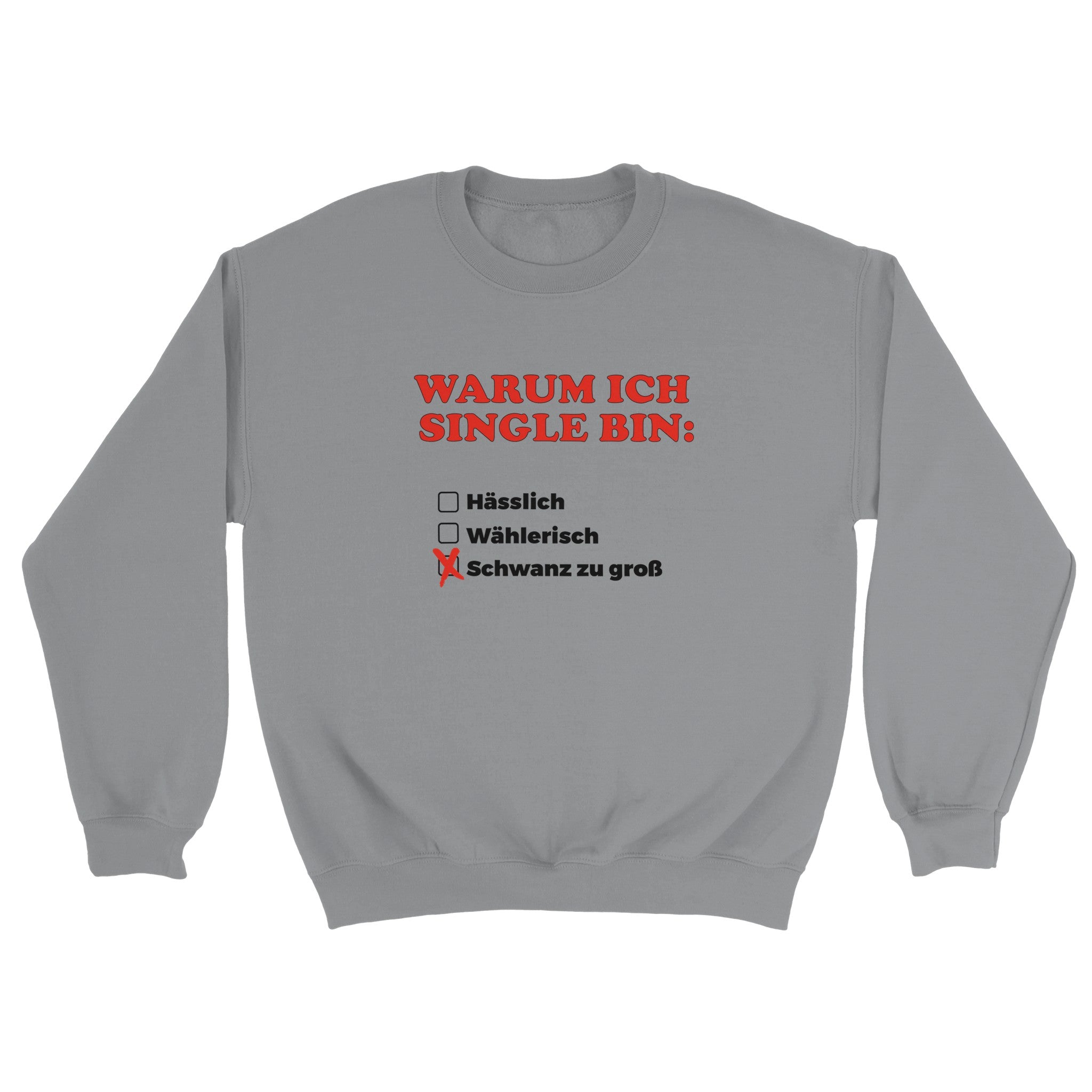 WARUM ICH SINGLE BIN PULLOVER - LetztesHemd