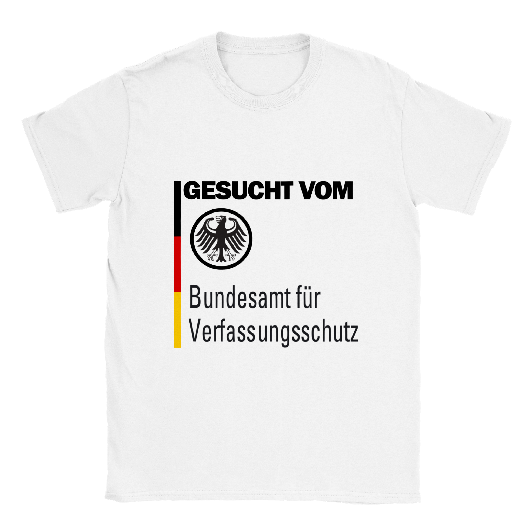 GESUCHT VOM VERFASSUNSSCHUTZ T-SHIRT